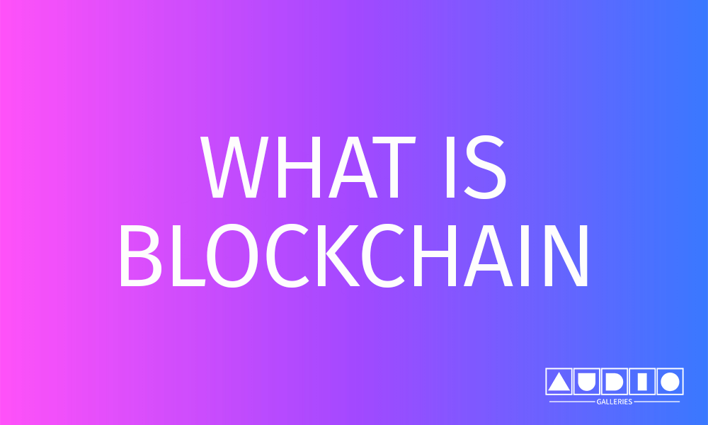 What is blockchain