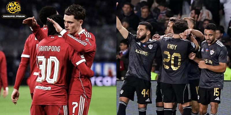 Liverpool sẽ gặp ít nhiều khó khăn trước “hiện tượng” Qarabag