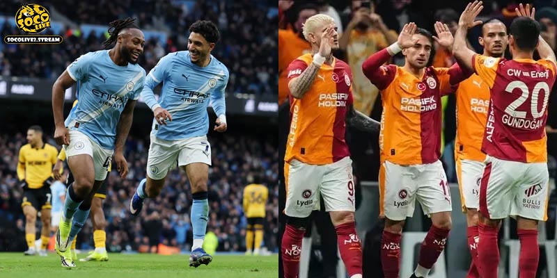Man City sẽ gặp không ít khó khăn trước Galatasaray